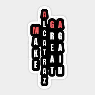 Make-Alcatraz-Great-Again Sticker